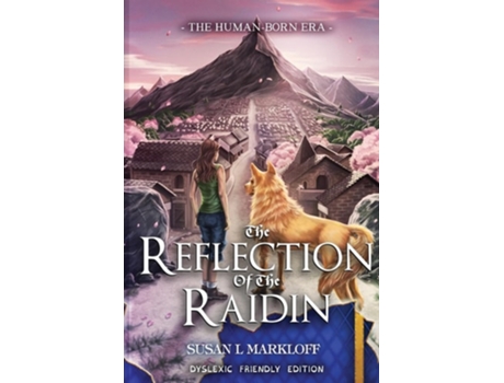 Livro The Reflection of the Raidin The Dyslexic Friendly Edition de Susan L Markloff (Inglês)