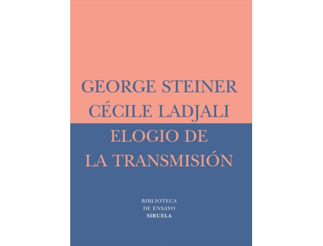 Livro Elogio De La Transmisión de George Ladjali Cécile Steiner