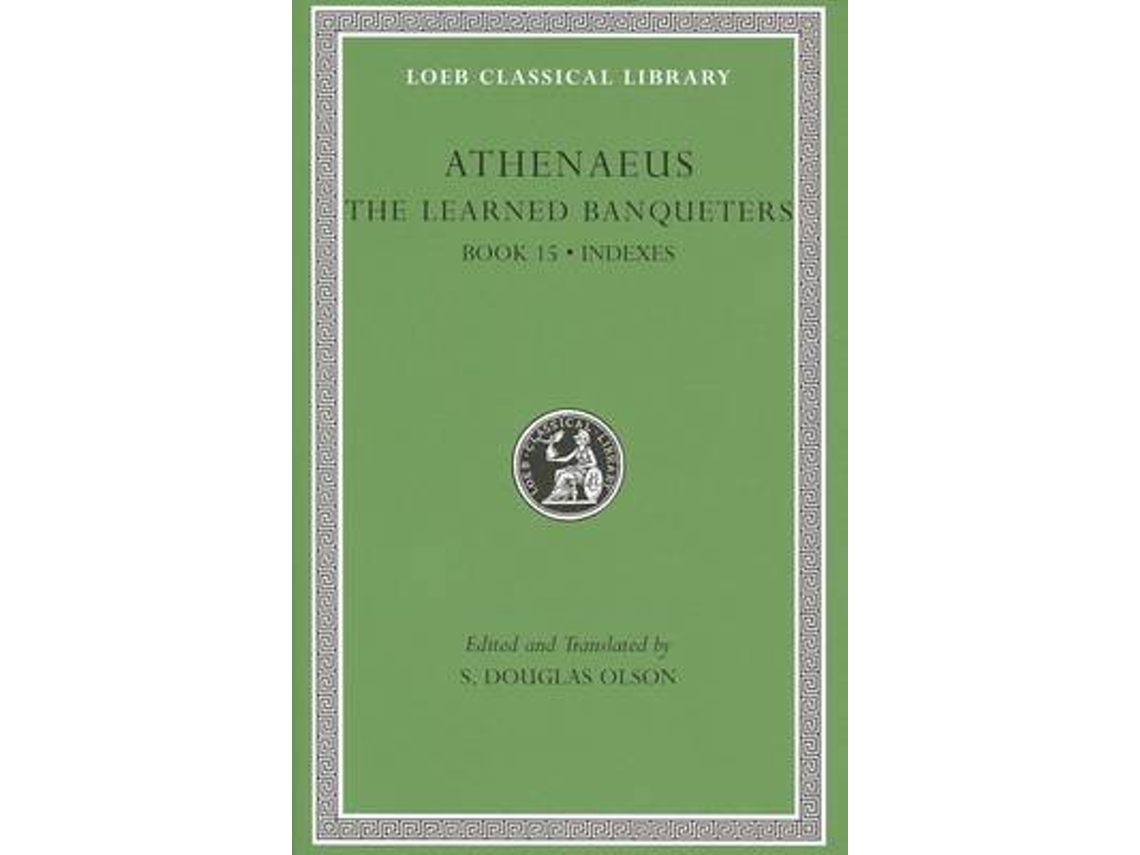 Livro The Learned Banqueters de Athenaeus (Inglês - Capa Dura)