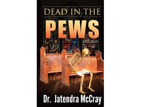 Livro Dead In The Pews De Dr Mccray (inglês)