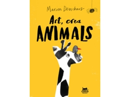 Livro Art, Crea Animals de Marion Deuchars