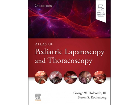 Livro Atlas Of Pediatric Laparoscopy And Thoracoscopy de George Holcomb (Inglês)