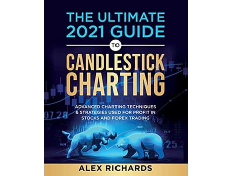 Livro The Ultimate 2021 Guide to Candlestick Charting de Alex Richards (Inglês)