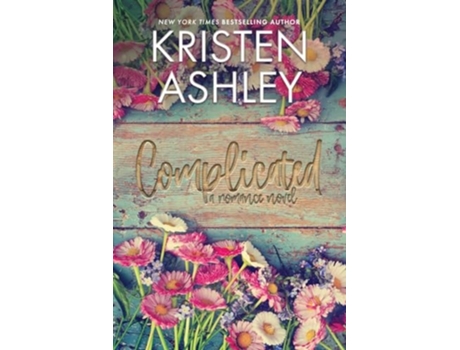 Livro Complicated de Kristen Ashley (Inglês)