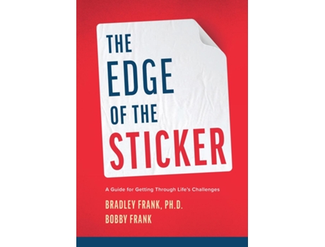 Livro The Edge Of The Sticker A Guide For Getting Through Lifes Challenges De Bradley Frank (inglês)