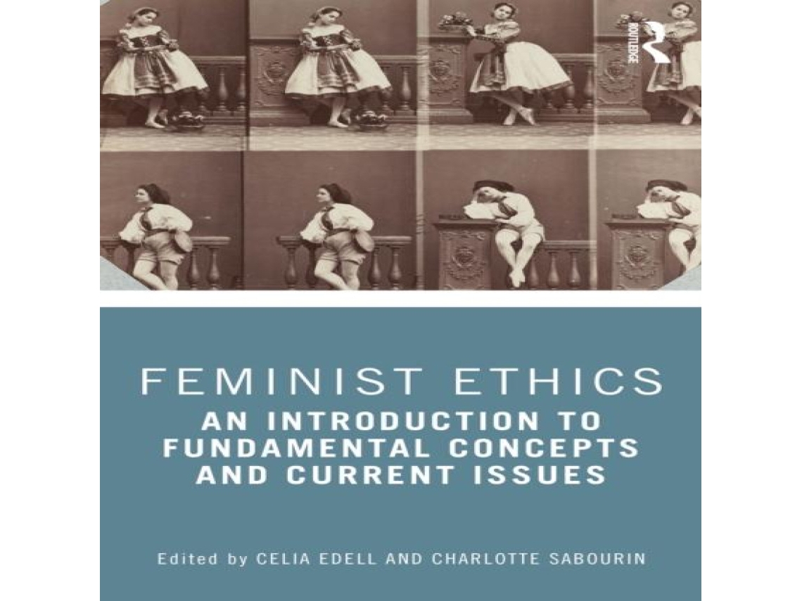 Livro Feminist Ethics An Introduction to Fundamental Concepts and Current Issues de Taylor Francis Ltd (Inglês)