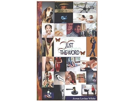 Livro Just The Word De Avron Levine White (inglês)