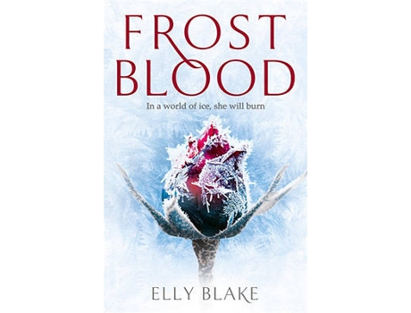 Livro Frostblood de Elly Blake (Inglês - 2017)