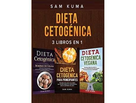 Livro Dieta Cetogénica 3 Libros En 1 De Sam Kuma (espanhol)