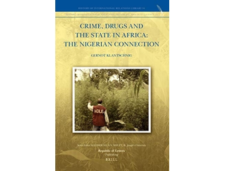 Livro Crime, Drugs and the State in Africa de Gernot Klantschnig (Inglês)