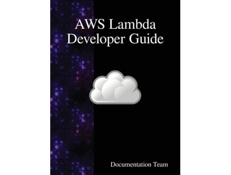 Livro Aws Lambda Developer Guide De Documentation Team (inglês)