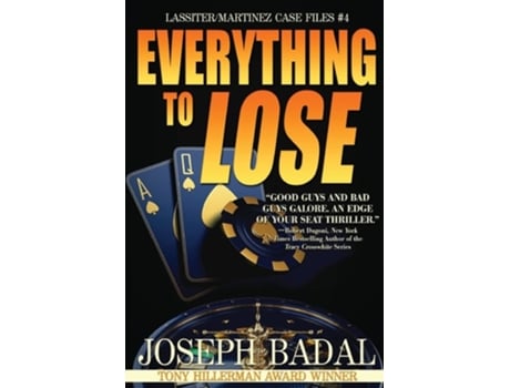 Livro Everything To Lose De Joseph Badal (inglês)