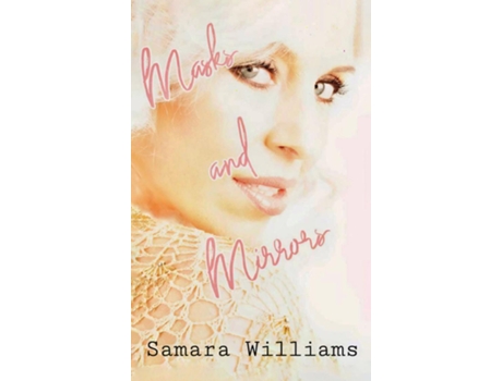 Livro Masks and Mirrors de Samara Williams (Inglês)