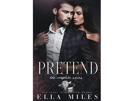 Livro Pretend The Complete Series de Ella Miles (Inglês)