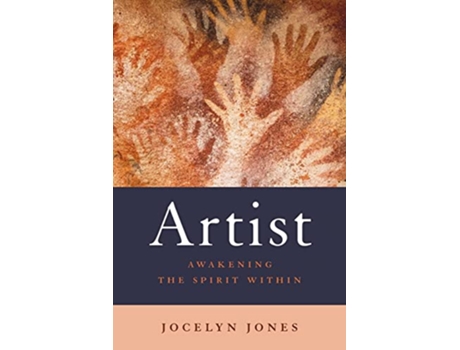 Livro Artist Awakening the Spirit Within de Jocelyn Jones (Inglês)
