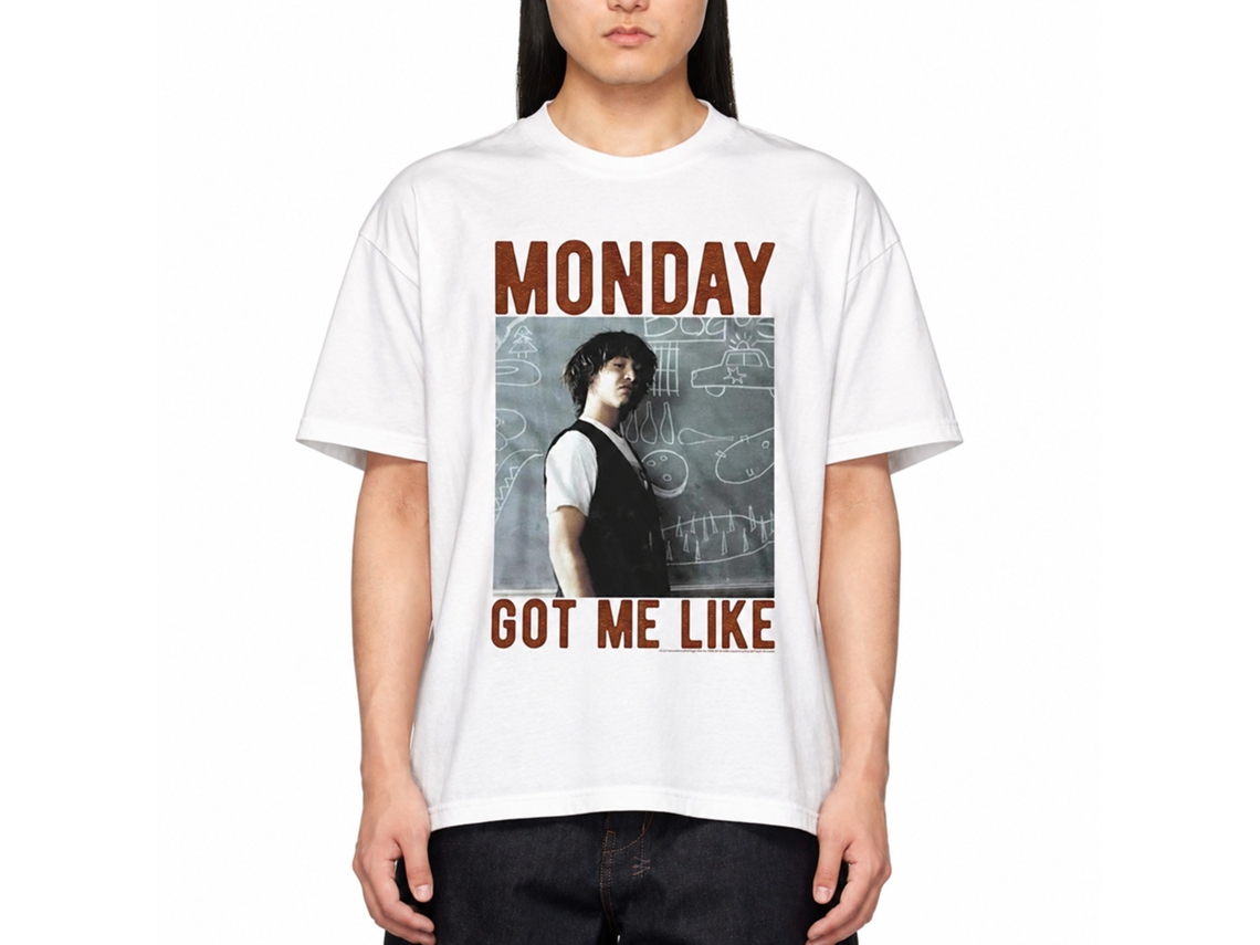 Rockinstone Bill And Ted Monday Got Me Like White Adult T-shirt Size:xxxl