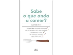 Livro Sabe o que Anda a Comer? de Susete Estrela (Português)