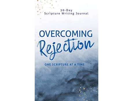 Livro Overcoming Rejection One Scripture at a Time de Athena C Shack (Inglês)