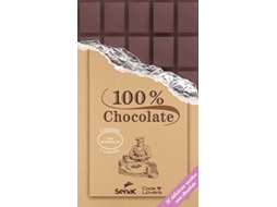 Livro 100 Chocolate 30 Deliciosas Receitas Com Chocola de Senac (Português do Brasil - Capa Dura)