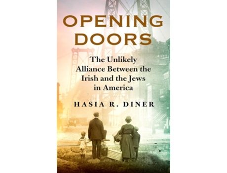 Livro Opening Doors de Hasia R Diner (Inglês - Capa Dura)