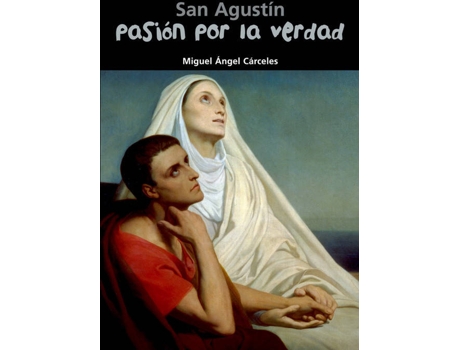 Livro Pasión Por La Verdad (San Agustín)