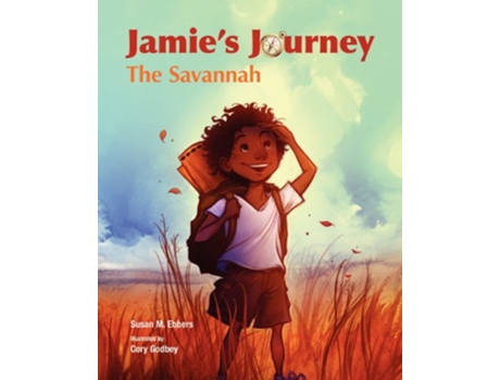 Livro Jamies Journey The Savannah 1 de Susan M Ebbers (Inglês)