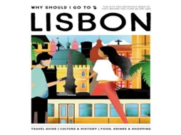 Livro Why Should I Go To Lisbon de Team WSIGT (Inglês)