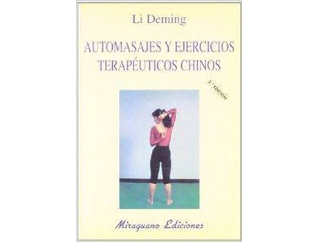 Livro Automasajes y Ejercicios Terapéuticos Chinos de Li Deming