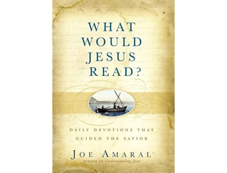 Livro What Would Jesus Read? de Joe Amaral (Inglês - Capa Dura)