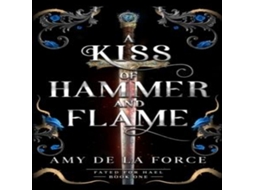 Livro Kiss of Hammer and Flame de Amy de la Force (Inglês)