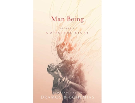 Livro Man Being Volume 2 Go to the Light de Dramos Bohemias (Inglês)