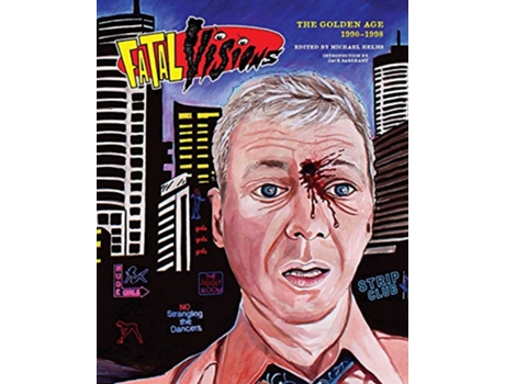 Livro Fatal Visions The Golden Age 19901998 2 de Michael Helms (Inglês)
