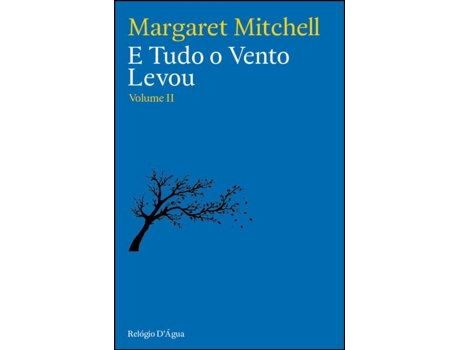 E Tudo O Vento Levou - Volume II