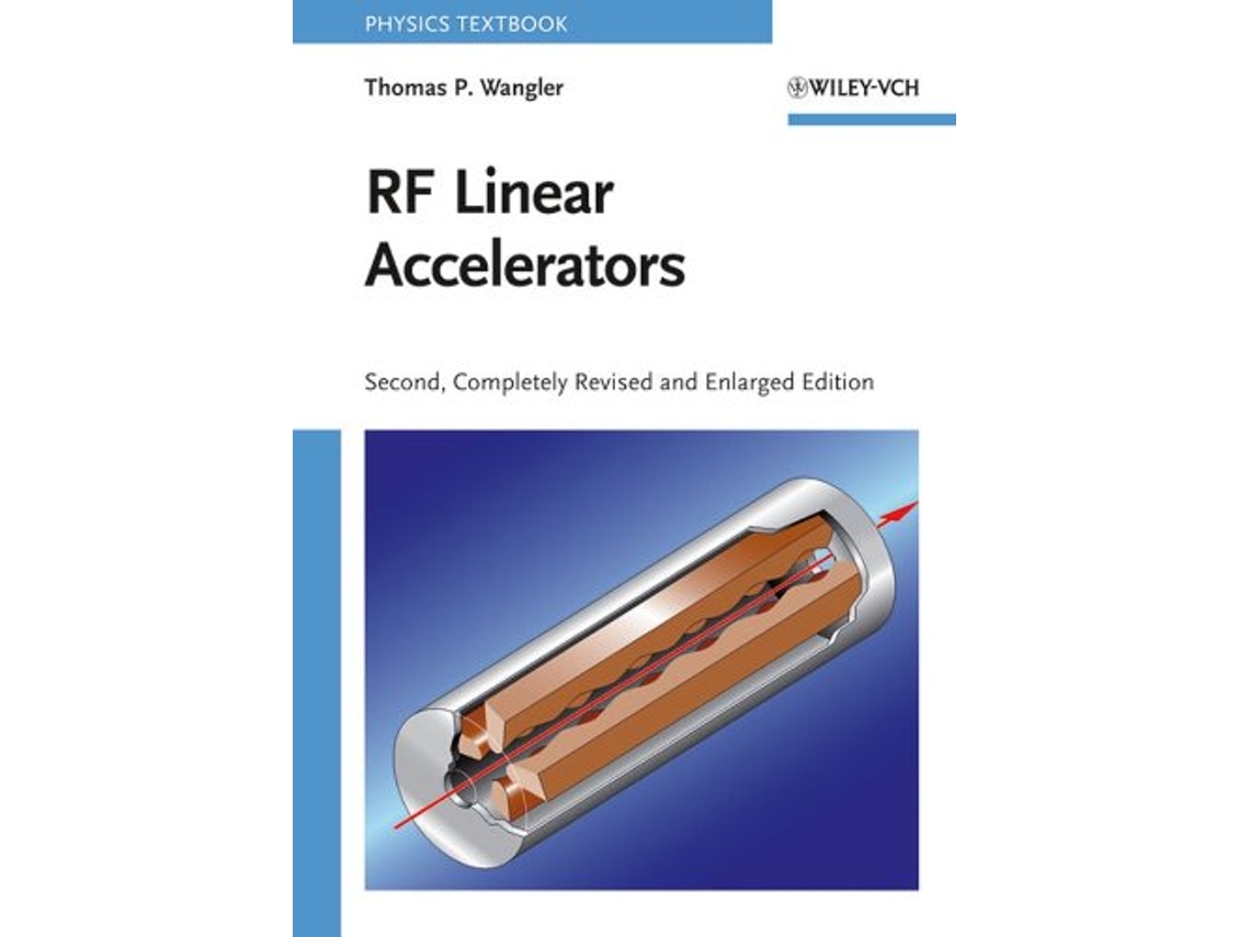 Livro RF Linear Accelerators de Thomas P Wangler (Inglês)