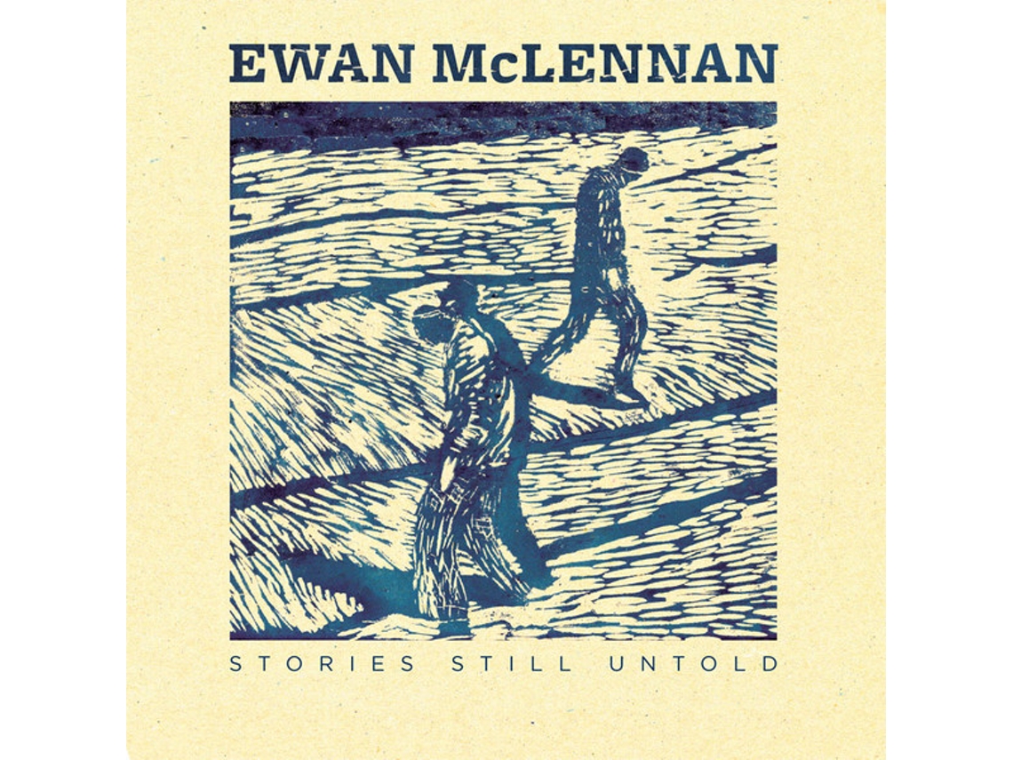 CD Ewan McLennan - Stories Still Untold