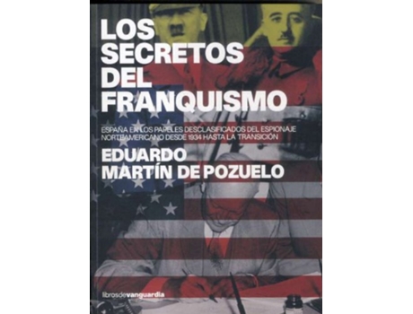 Livro Los Secretos Del Franquismo de Eduardo Martín De Pozuelo Dauner (Espanhol)