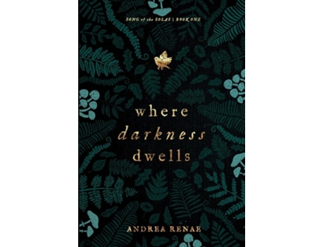 Livro Where Darkness Dwells de Andrea Renae (Inglês - Capa Dura)