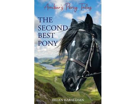 Livro The Second Best Pony Ambers Pony Tales de Helen Haraldsen (Inglês)