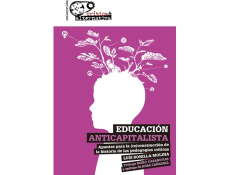 Livro Educación Anticapitalista de Bonilla-Molina Luis (Espanhol)