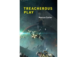 Livro Treacherous Play de Marcus Carter (Inglês - Capa Dura)