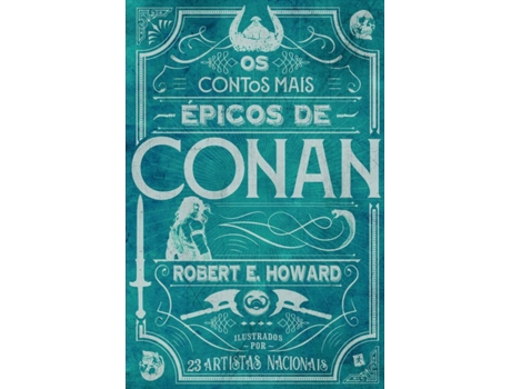Livro Os Contos Mais Épicos De Conan de Robert E. Howard (Português)