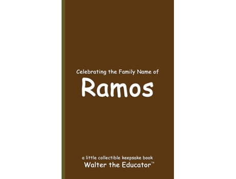 Livro Celebrating the Family Name of Ramos de Walter the Educator (Inglês)
