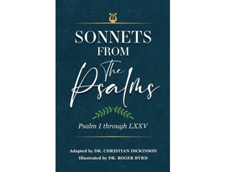 Livro Sonnets From the Psalms Psalm I through LXXV de Christian Dickinson (Inglês)