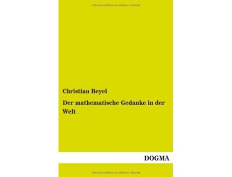 Livro Der mathematische Gedanke in der Welt German Edition de Christian Beyel (Alemão)