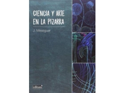 Livro Ciencia y arte en la pizarra de J Meseguer (Espanhol)
