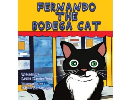 Livro Fernando The Bodega Cat De Leslie Dangerfield (inglês - Capa Dura)