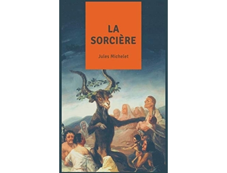 Livro La Sorcière De Jules Michelet (francês - Capa Dura)