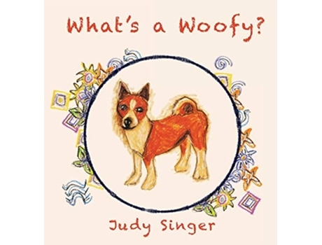 Livro Whats a Woofy de Judy Singer (Inglês - Capa Dura)