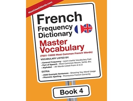 Livro French Frequency Dictionary Master Vocabulary de Mostusedwords (Inglês)