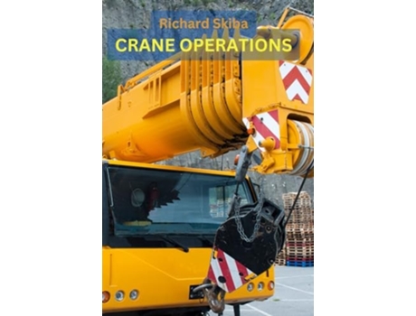 Livro Crane Operations de Richard Skiba (Inglês)
